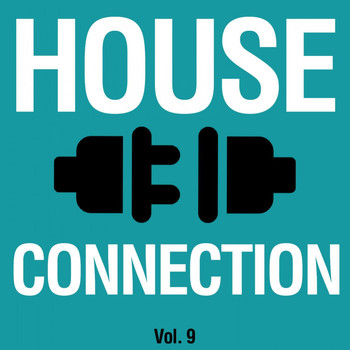 Various Artists - House Connection, Vol. 9