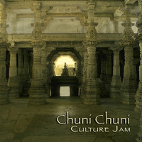 Chuni Chuni - Culture Jam