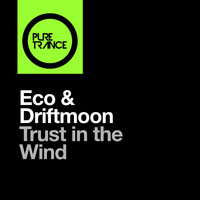 Eco & Driftmoon - Trust in the Wind