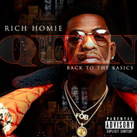 Rich Homie Quan - Back To The Basics (Explicit)