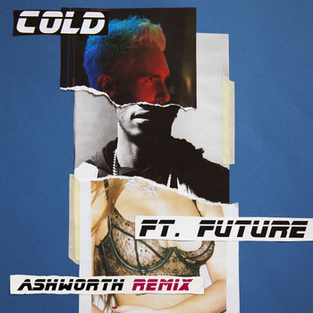 Maroon 5 - Cold (Ashworth Remix [Explicit])