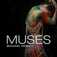 Michael Hewett - Muses