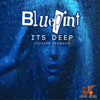 Bluepint - It's Deep