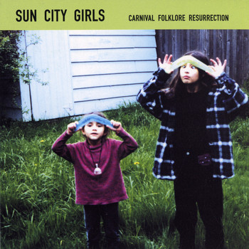 Sun City Girls - Carnival Folklore Resurrection Vol 3: Superculto