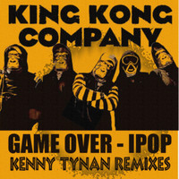 King Kong Company - The Kenny Tynan Remixes