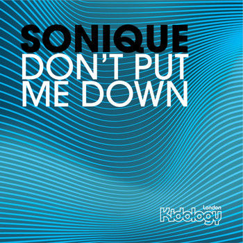 Sonique - Don't Put Me Down