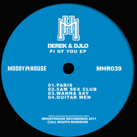 Derek & DJLo - Pi Of You EP