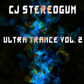 Cj Stereogun - Ultra Trance, Vol. 2