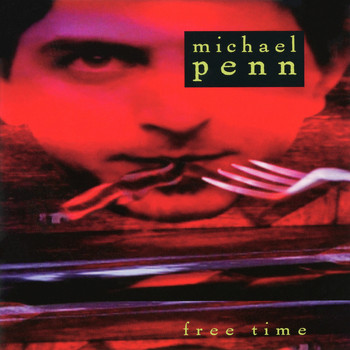 Michael Penn - Free Time - EP