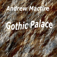 Andrew MacTire - Gothic Palace
