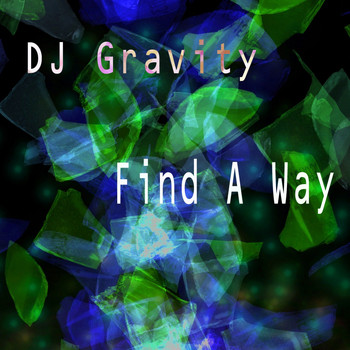DJ Gravity - Find A Way