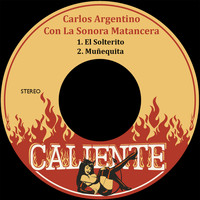 Carlos Argentino - El Solterito