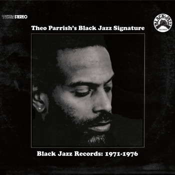Theo Parrish - Black Jazz Signature