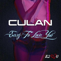Culan - Easy to Love You