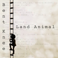 Bent Knee - Land Animal