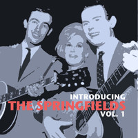 The Springfields - Introducing the Springfields, Vol. 1