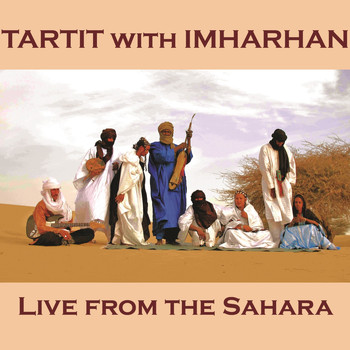 Tartit With Imharhan - Live from the Sahara