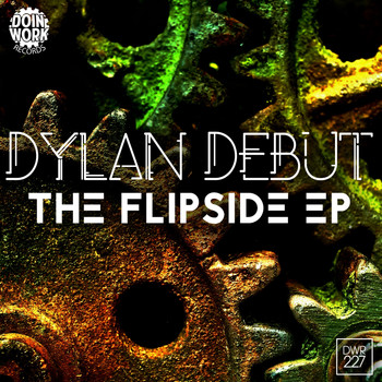 Dylan Debut - Flipside EP