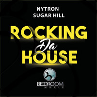 Nytron, Sugar Hill - Rocking Da House