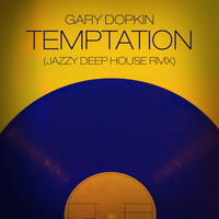 Gary Dopkin - Temptation (Jazzy Deep House Rmx)