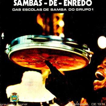 Various Artists - Sambas de Enredo das Escolas de Samba do Grupo 1 (1974)