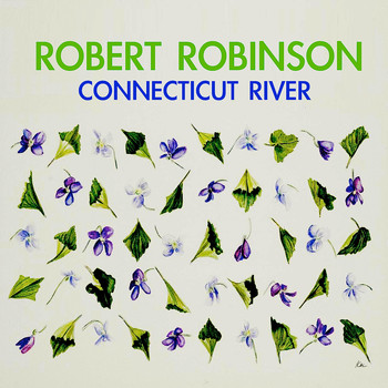 Robert Robinson - Connecticut River