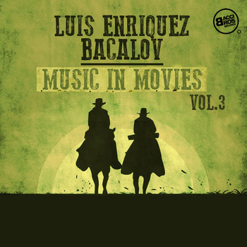 Luis Bacalov - Luis Enriquez Bacalov Music in Movies, Vol. 3
