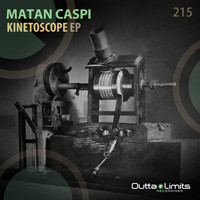 Matan Caspi - Kinetoscope EP