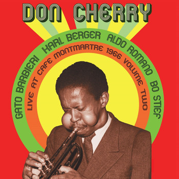 Don Cherry - Live at Cafe Montmartre 1966 Volume Two