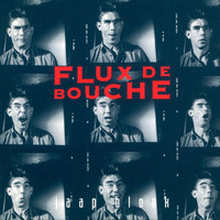 Jaap Blonk - Flux De Bouche