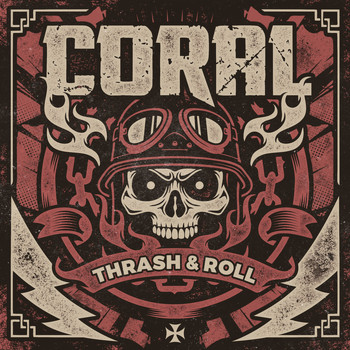 Coral - Thrash & Roll