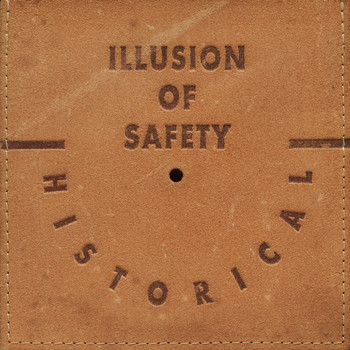 Illusion of Safety - Historical