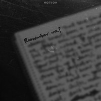 Notion - Remember Me? (Explicit)