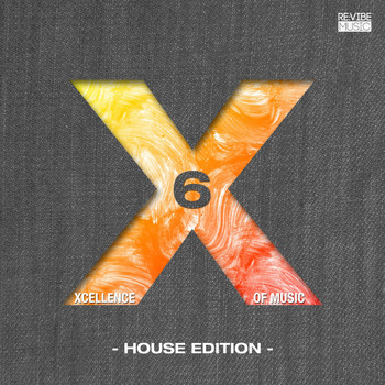 Various Artists - Xcellence of Music - House Edition, Vol. 6