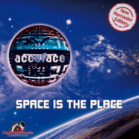 Accuface - Space Is the Place (New Remastered 1998 Mixes)