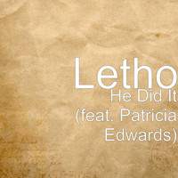 Patricia Edwards - He Did It (feat. Patricia Edwards)