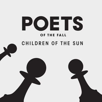 Poets Of The Fall - Children of the Sun