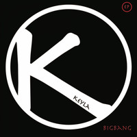 Keyla - Big Bang EP