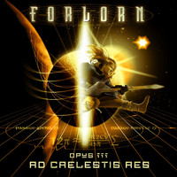 Forlorn - Opus III Ad Caelestis Res