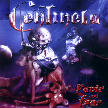 Centinela - Panic and Fear