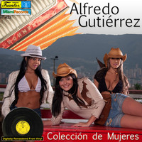 Alfredo Gutiérrez - Colección de Mujeres