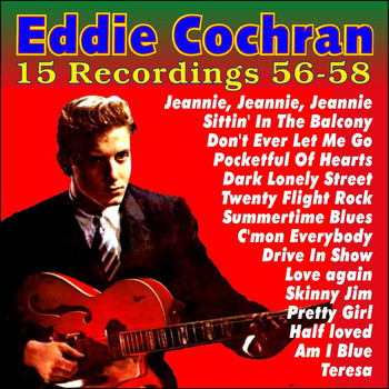 Eddie Cochran - 15 Recordings 56-58