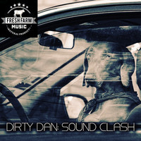 Dirty Dan - Sound Clash