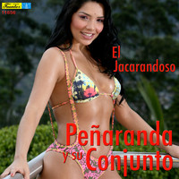 Peñaranda y Su Conjunto - El Jacarandoso
