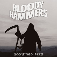 Bloody Hammers - Bloodletting on the Kiss