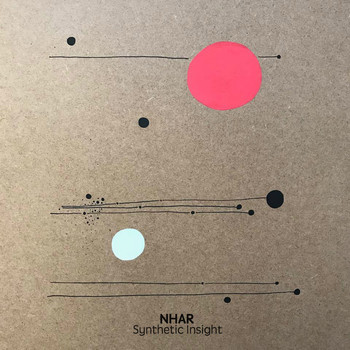 Nhar - Synthetic Insight EP