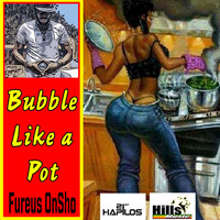 Fureus - Bubble Like A Pot - Single