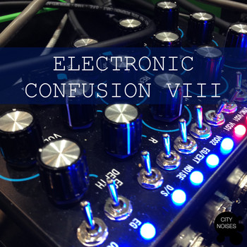 Various Artists - Electronic Confusion VIII
