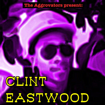 Clint Eastwood - The Aggrovators Present: Clint Eastwood