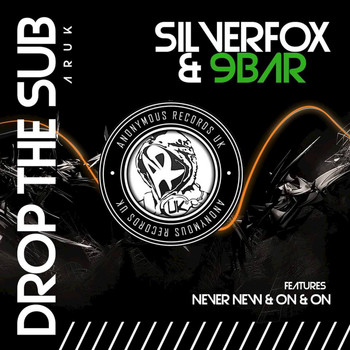 SilverFox, 9Bar - Drop the Sub